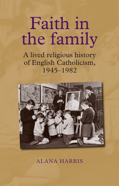 Book cover image for Faith in the family ISBN: 9780719085741