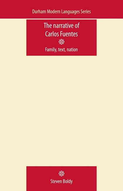 Book cover image for The Narrative of Carlos Fuentes ISBN: 9780719085918