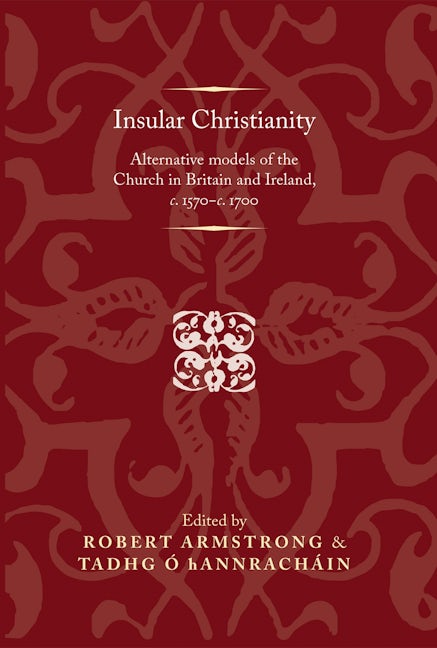 Book cover image for Insular Christianity ISBN: 9780719086984