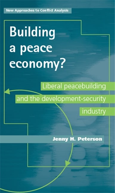 Book cover image for Building a peace economy? ISBN: 9780719087301