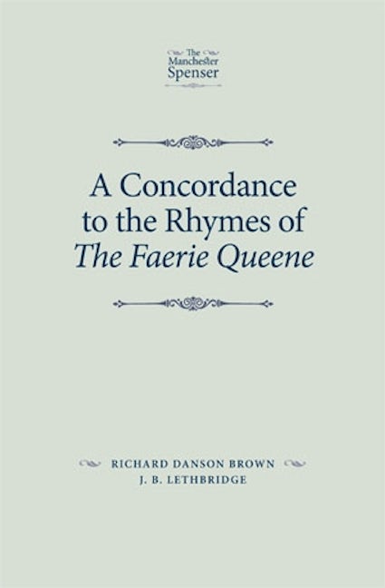 Book cover image for A concordance to the rhymes of The Faerie Queene ISBN: 9780719088889