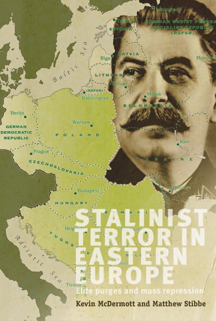 Book cover image for Stalinist Terror in Eastern Europe ISBN: 9780719089022