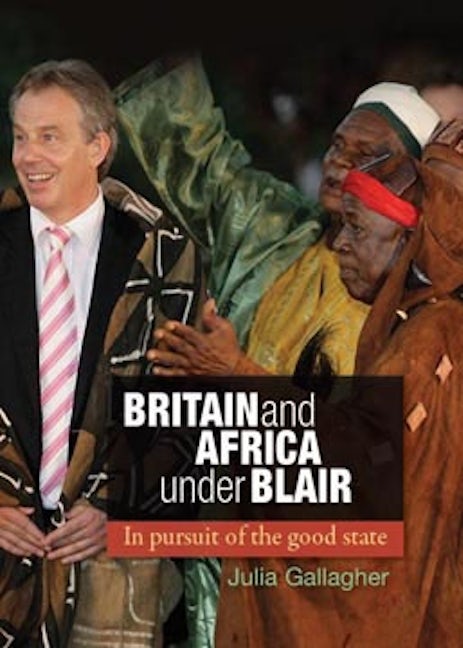 Book cover image for Britain and Africa Under Blair ISBN: 9780719091179