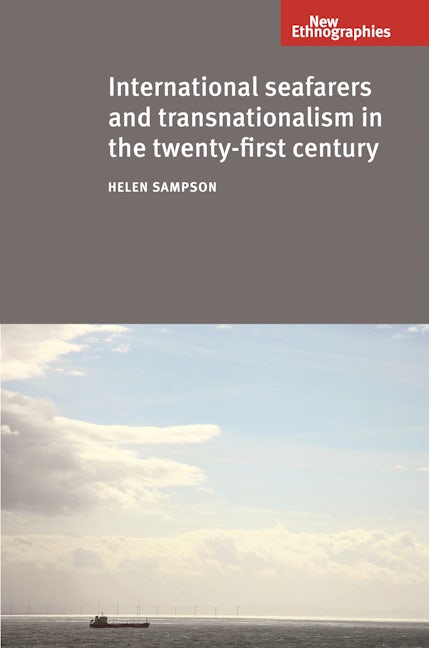 Book cover image for International seafarers and transnationalism in the twenty-first century ISBN: 9780719095535