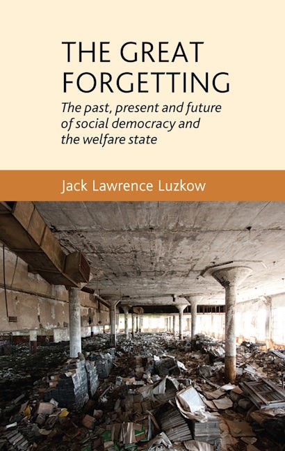 Book cover image for The great forgetting ISBN: 9780719096389