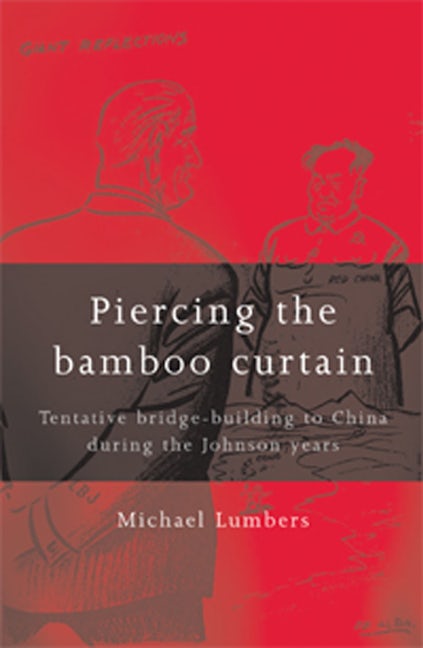 Book cover image for Piercing the bamboo curtain ISBN: 9780719096693