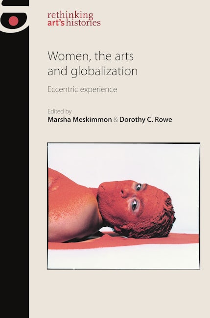 Book cover image for Women, the arts and globalization ISBN: 9780719096716