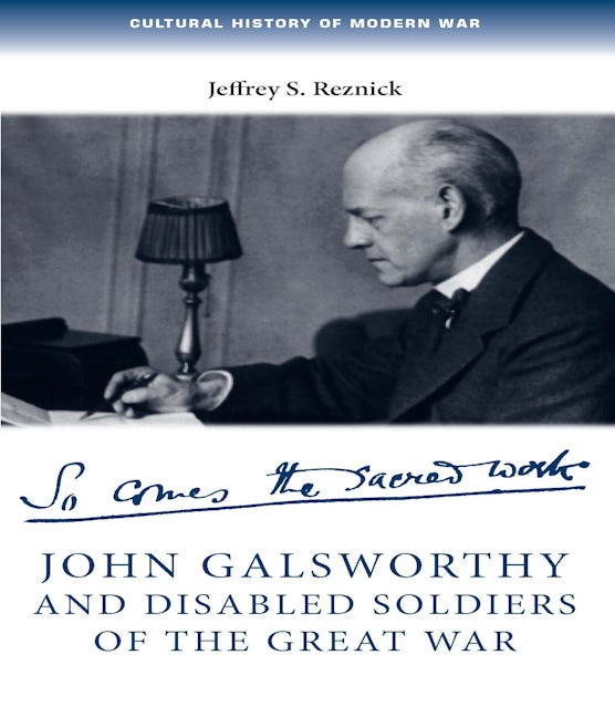 John Galsworthy and disabled soldiers of the Great War