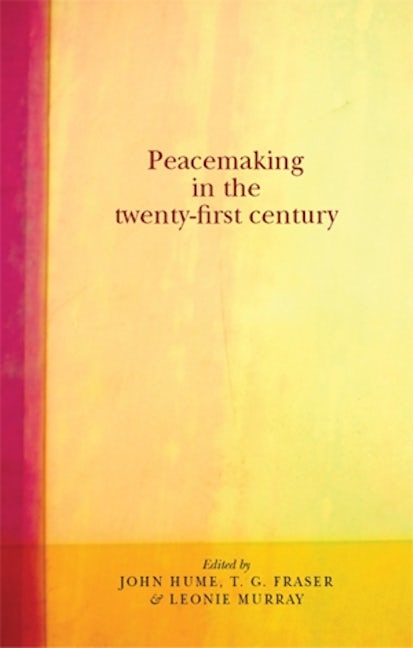 Book cover image for Peacemaking in the twenty-first century ISBN: 9780719096891