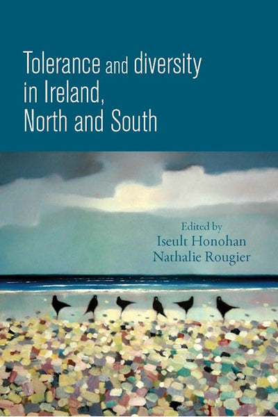 Tolerance and diversity in Ireland, north and south