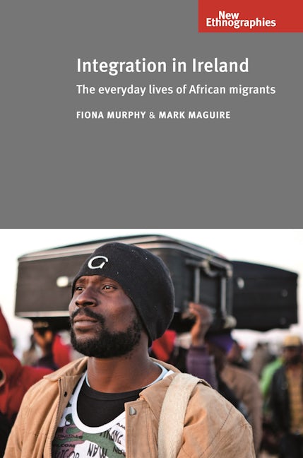 Book cover image for Integration in Ireland ISBN: 9780719097423