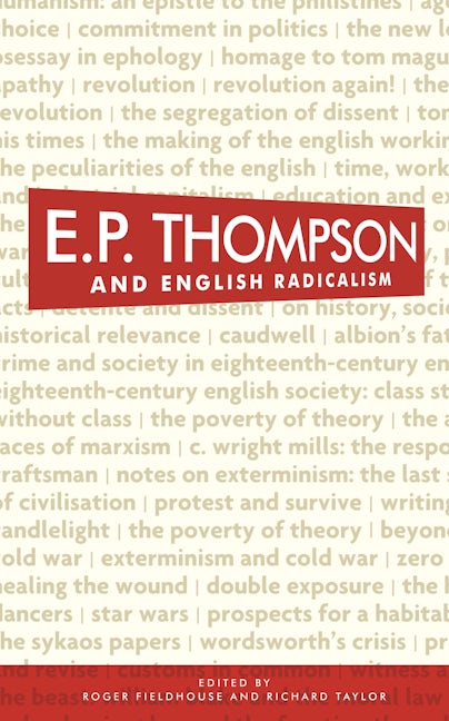 Book cover image for E. P. Thompson and English radicalism ISBN: 9780719097485
