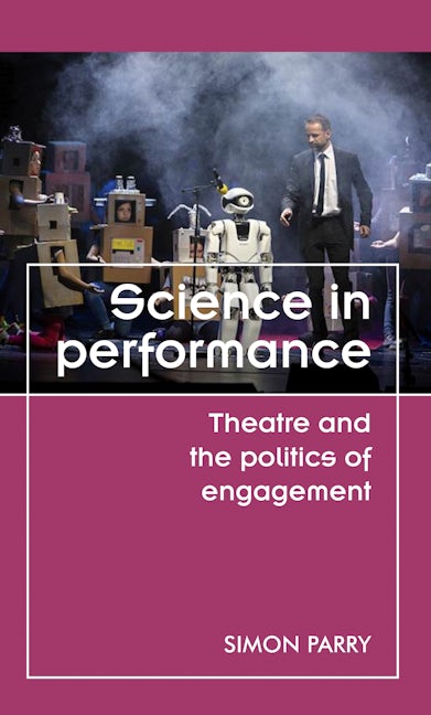 Book cover image for Science in performance ISBN: 9780719099205