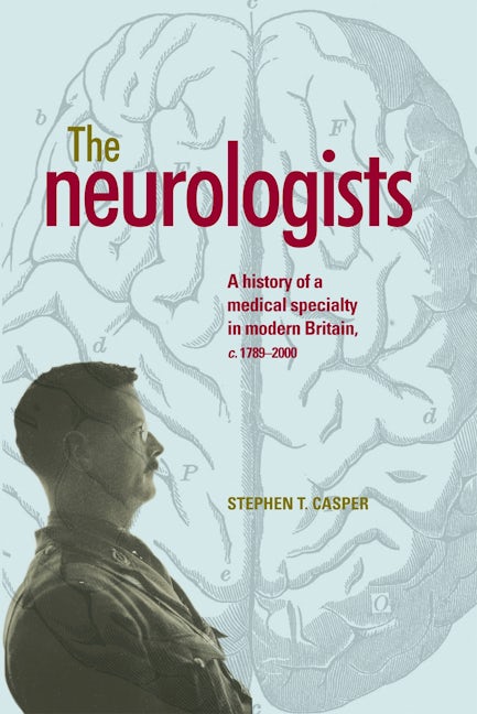 Book cover image for The neurologists ISBN: 9780719099816