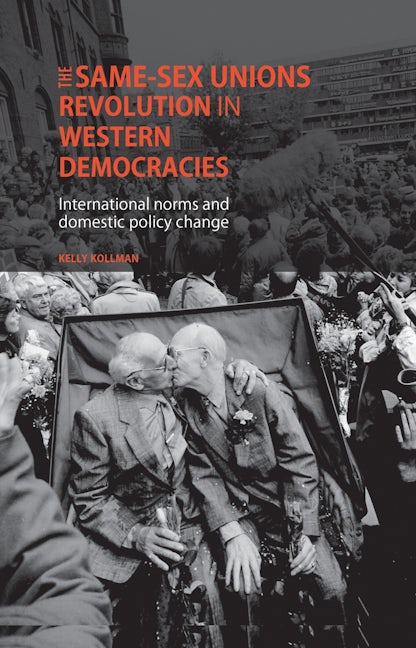 Book cover image for The same-sex unions revolution in Western democracies ISBN: 9780719099946