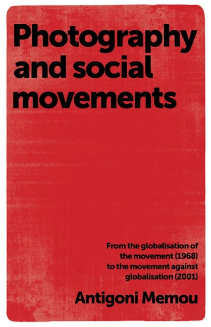 Book cover image for Photography and social movements ISBN: 9780719099991