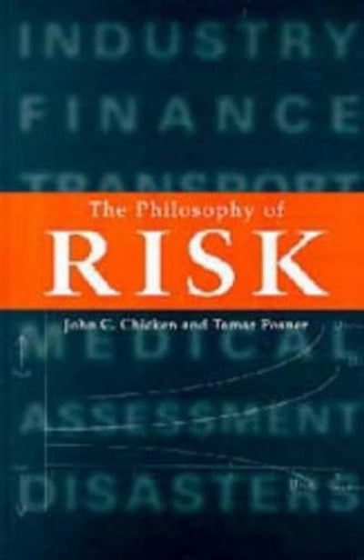 The Philosophy of Risk