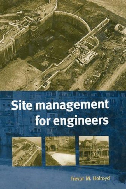 Book cover image for Site Management for Engineers ISBN: 9780727727367