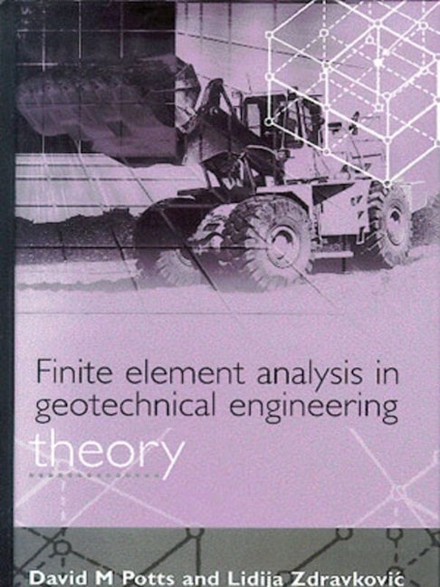 Book cover image for Finite Element Analysis in Geotechnical Engineering ISBN: 9780727727534