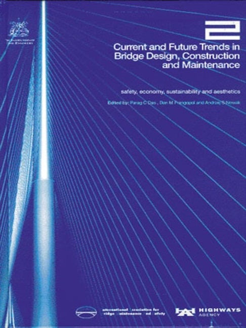 Current and Future Trends in Bridge Design, Construction and Maintenance 2: Safety, Economy, Sustainability and Aesthetics