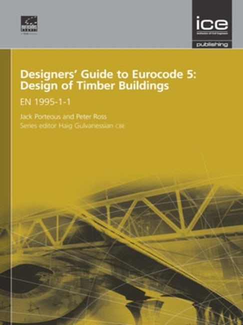 Book cover image for Designers' Guide to Eurocode 5: Design of Timber Buildings ISBN: 9780727731623