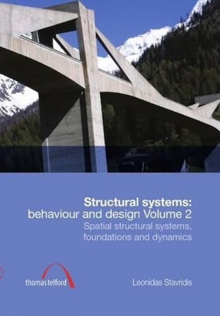 Book cover image for Structural Systems: Behaviour and Design vol. 2 ISBN: 9780727741073