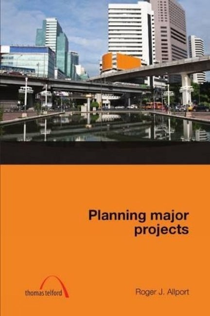 Book cover image for Planning Major Projects ISBN: 9780727741103