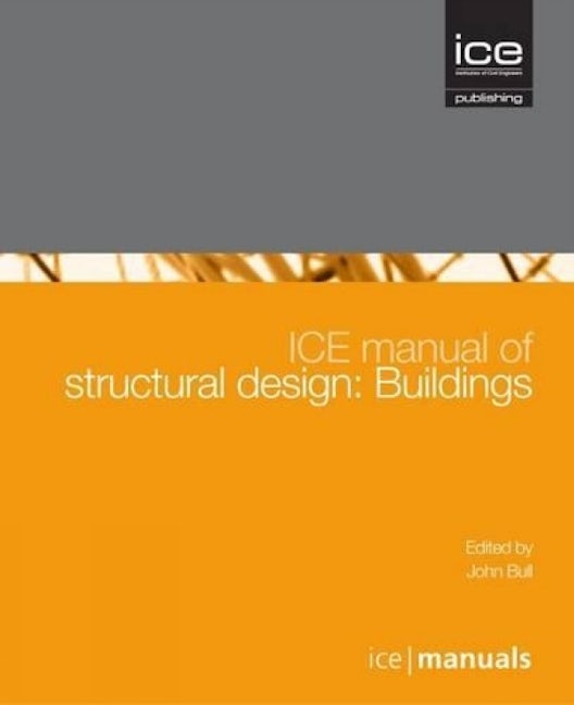 ICE Manual of Structural Design