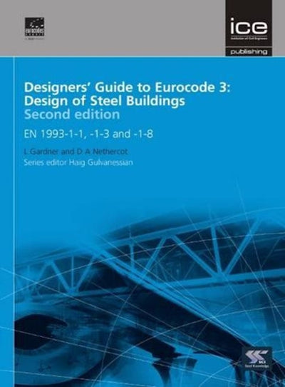 Designers' Guide to Eurocode 3: Design of Steel Buildings