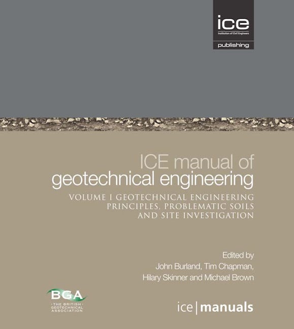 Book cover image for ICE Manual of Geotechnical Engineering Volume II: Geotechnical Engineering Principles, Problematic Soils and Site Investigation ISBN: 9780727757074