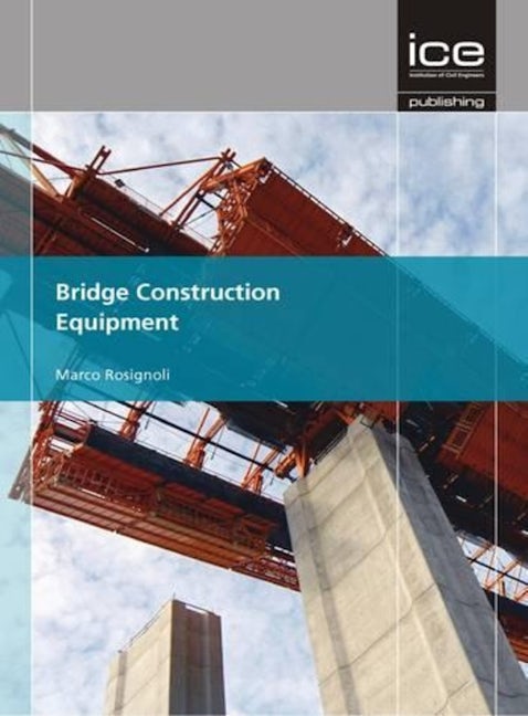 Book cover image for Bridge Construction Equipment ISBN: 9780727758088
