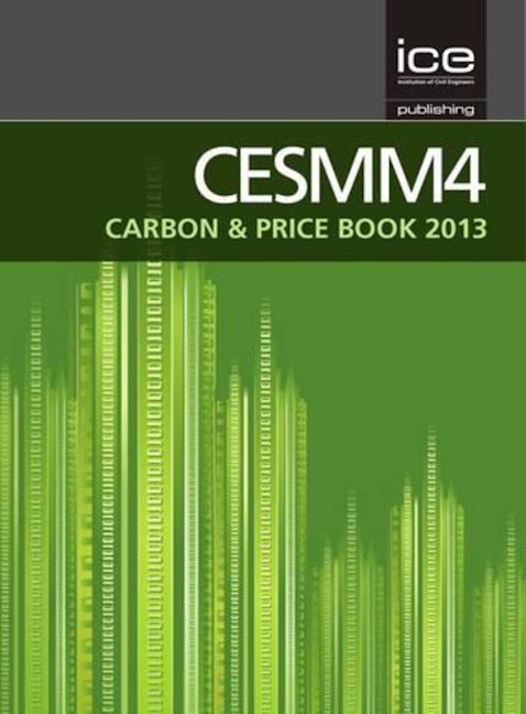 Book cover image for CESMM4 Carbon & Price Book 2013 ISBN: 9780727758125