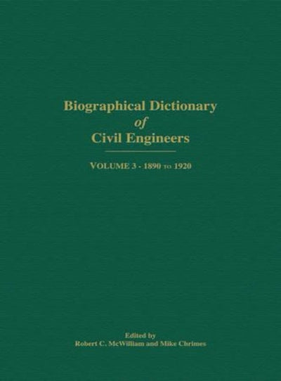 Biographical Dictionary of Civil Engineers in Great Britain and Ireland - Volume 3