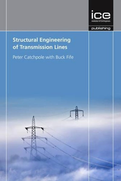 Structural Engineering of Transmission Lines