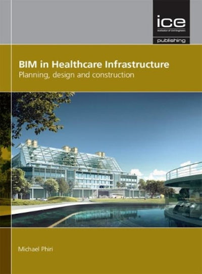 BIM in Healthcare Infrastructure