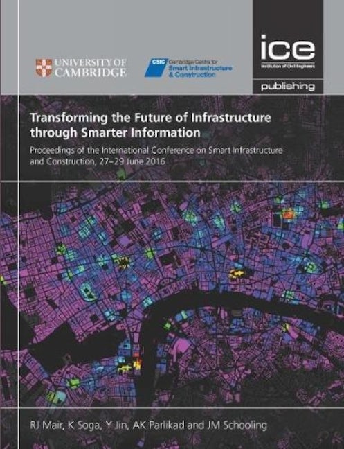 Book cover image for Transforming the Future of Infrastructure through Smarter Information ISBN: 9780727761279
