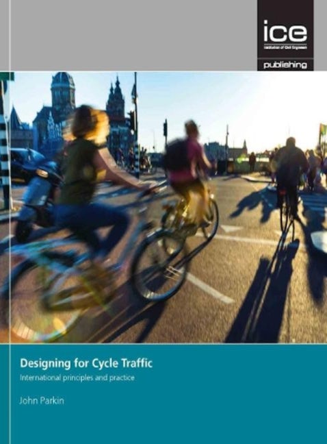 Book cover image for Designing for Cycle Traffic ISBN: 9780727763495