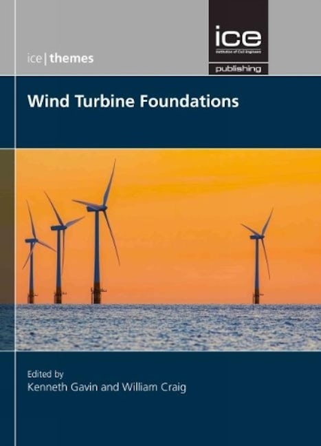 Book cover image for Wind Turbine Foundations ISBN: 9780727763969