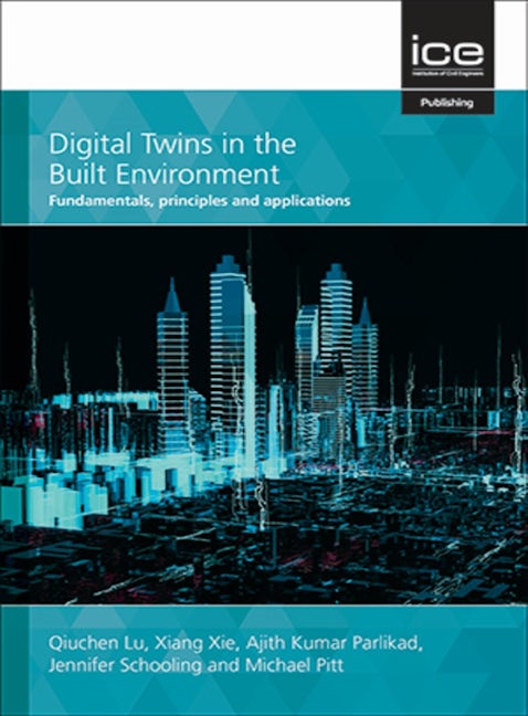Book cover image for Digital Twins in the Built Environment ISBN: 9780727765802