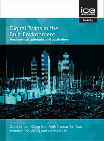 Digital Twins in the Built Environment