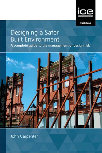 Book cover image for Designing a Safer Built Environment ISBN: 9780727765826