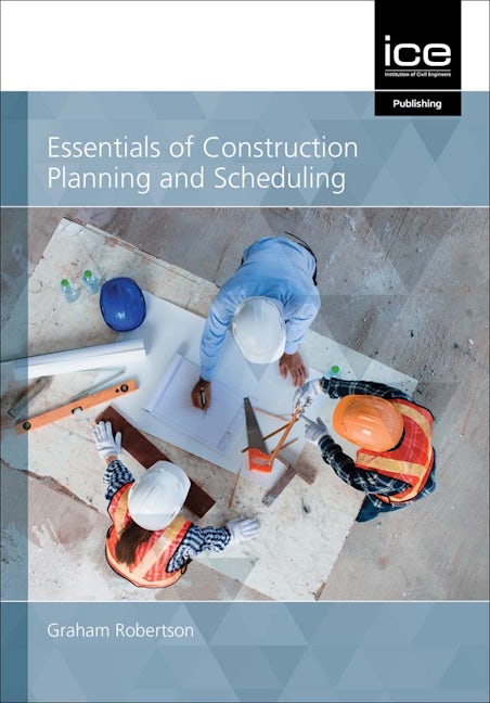 Book cover image for Essentials of Construction Planning and Scheduling ISBN: 9780727765925