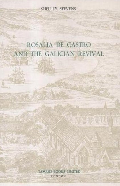 Rosalía de Castro and the Galician Revival