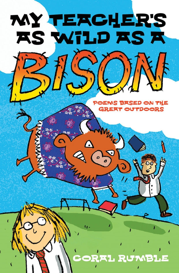 Cover image for My Teacher's as Wild as a Bison, isbn: 9780745949543