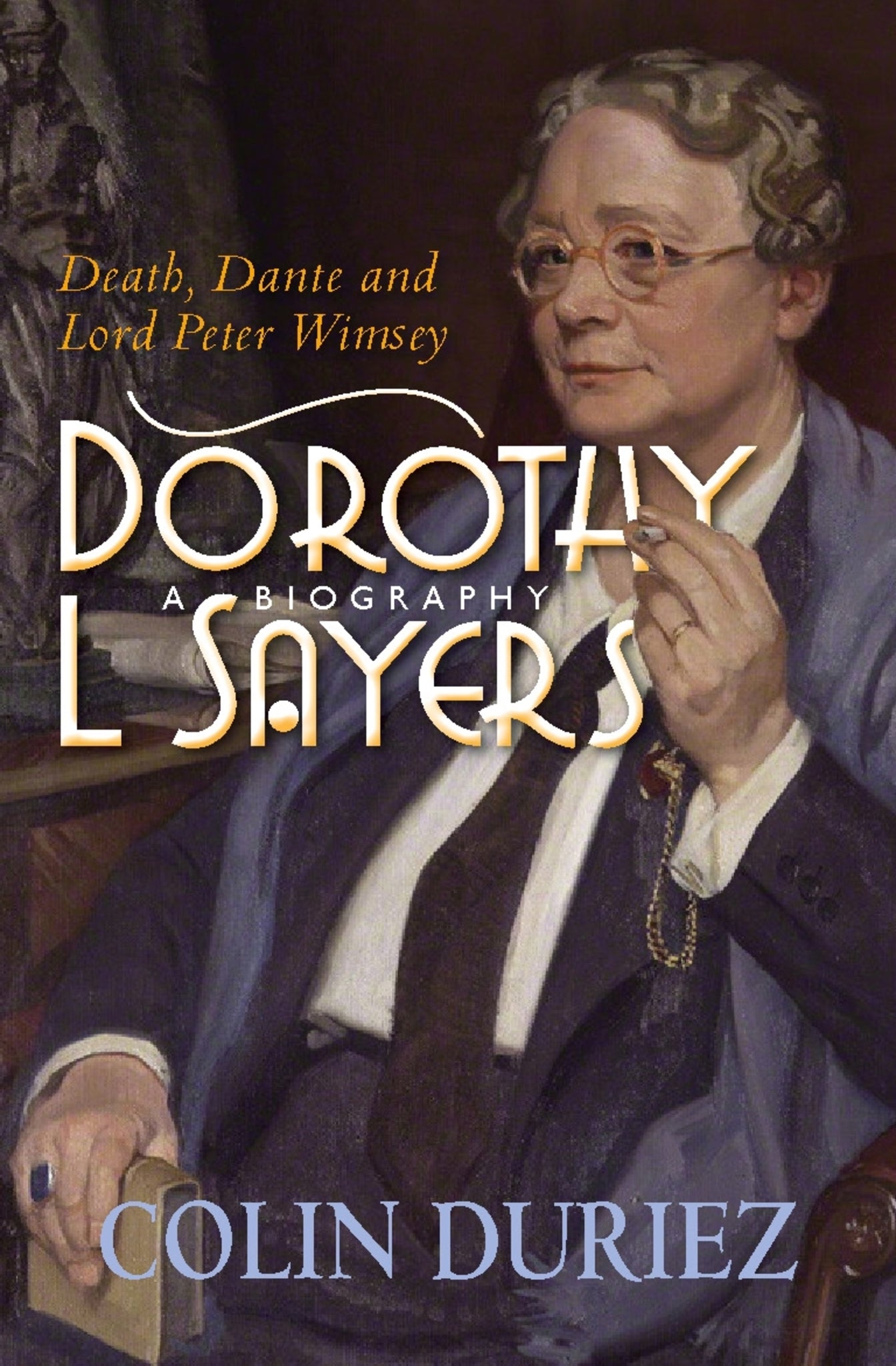 Cover image for Dorothy L Sayers: A Biography ISBN 9780745956923