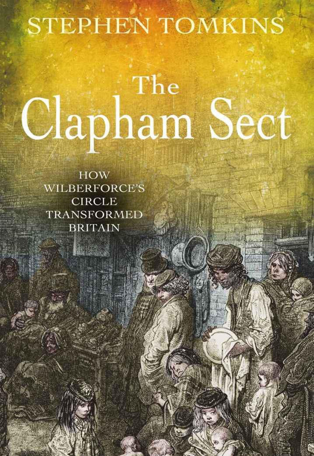Cover image for The Clapham Sect, isbn: 9780745957395