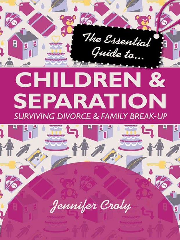 Cover image for The Essential Guide to Children and Separation, isbn: 9780745957692