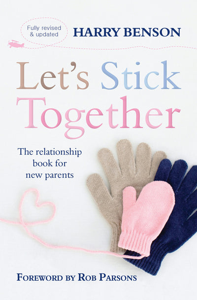 Cover image for Let's Stick Together, isbn: 9780745957807