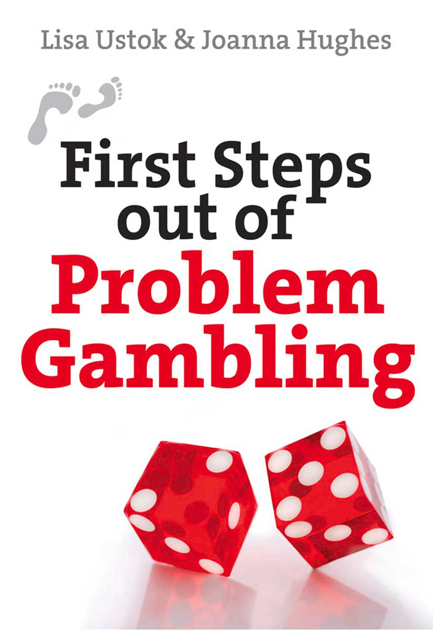 Cover image for First Steps out of Problem Gambling ISBN 9780745959672