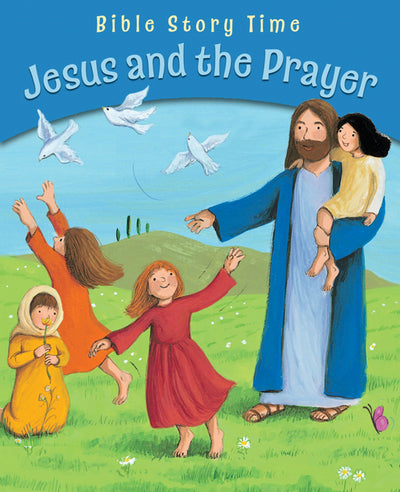 Cover image for Jesus and the Prayer, isbn: 9780745968162